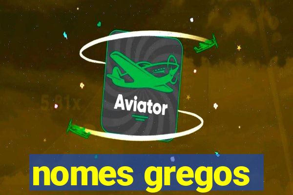 nomes gregos